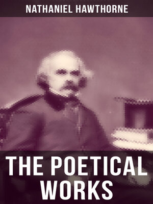 cover image of The Poetical Works of Nathaniel Hawthorne